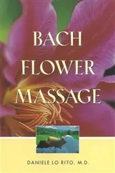 Bach - BOOK-0342 - Bach Flower Massage By Daniele Lo Rito